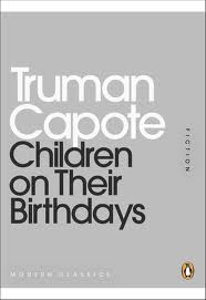 Children on Their Birthdays, Truman Capote, Penguin Modern Classics